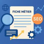 Fichier métier consultant SEO : Définition, utilité et guide complet